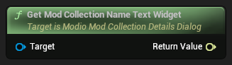 nd_img_ModioModCollectionDetailsDialog_GetModCollectionNameTextWidget.png