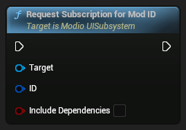 nd_img_ModioUISubsystem_RequestSubscriptionForModID.png