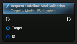 nd_img_ModioUISubsystem_RequestUnfollowModCollection.png