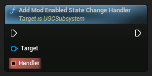 nd_img_UGCSubsystem_AddModEnabledStateChangeHandler.png