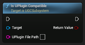 nd_img_UGCSubsystem_IsUGCCompatible.png