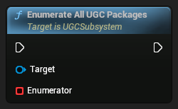 nd_img_UGCSubsystem_K2_EnumerateAllUGCPackages.png