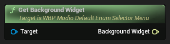 nd_img_WBP_ModioDefaultEnumSelectorMenu_GetBackgroundWidget.png